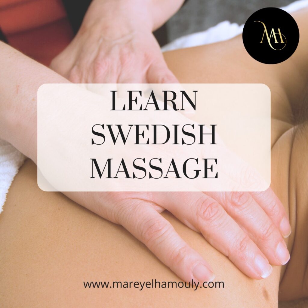 Massage Courses - Marey El Hamouly - what is swedish massage