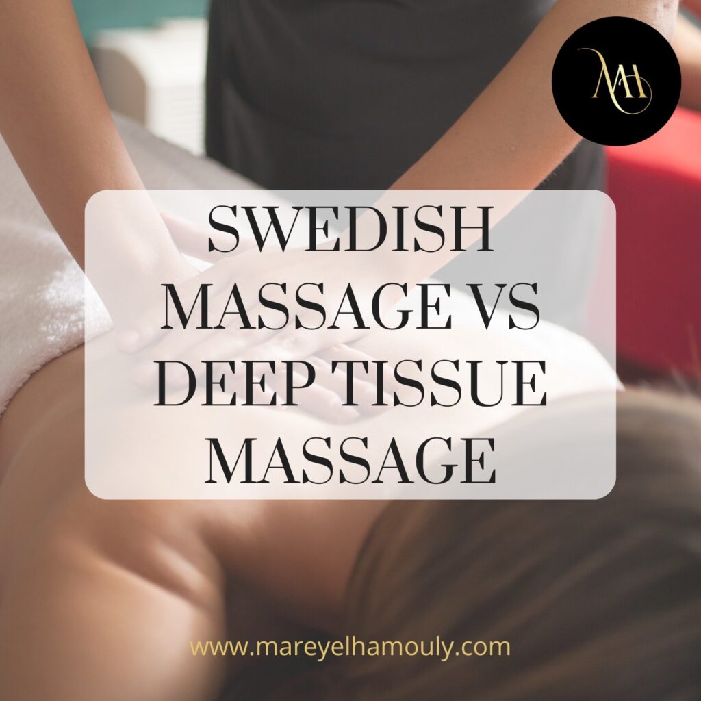 Swedish Massage vs Deep Tissue Massage